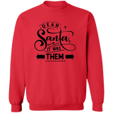 Dear Santa It Was Them G180 Crewneck Pullover Sweatshirt