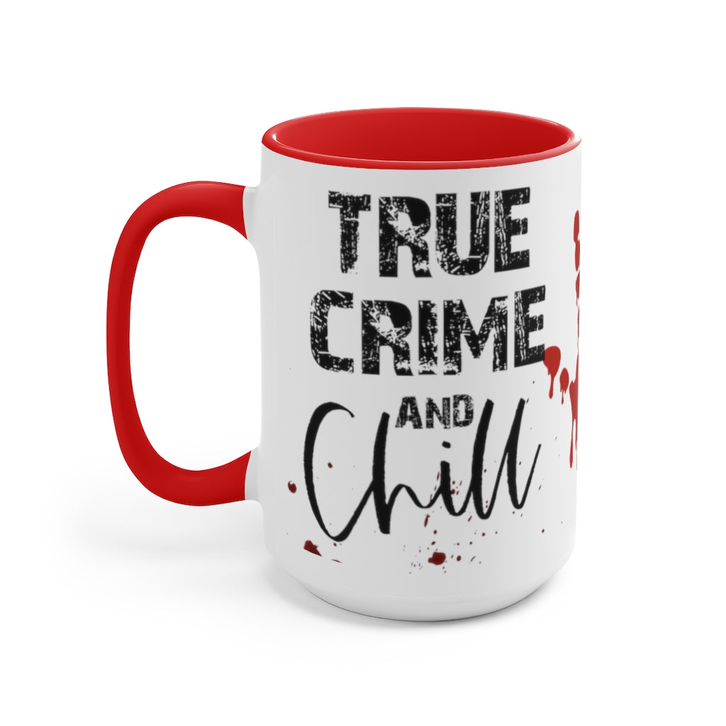 True Crime Chill 15oz Mug