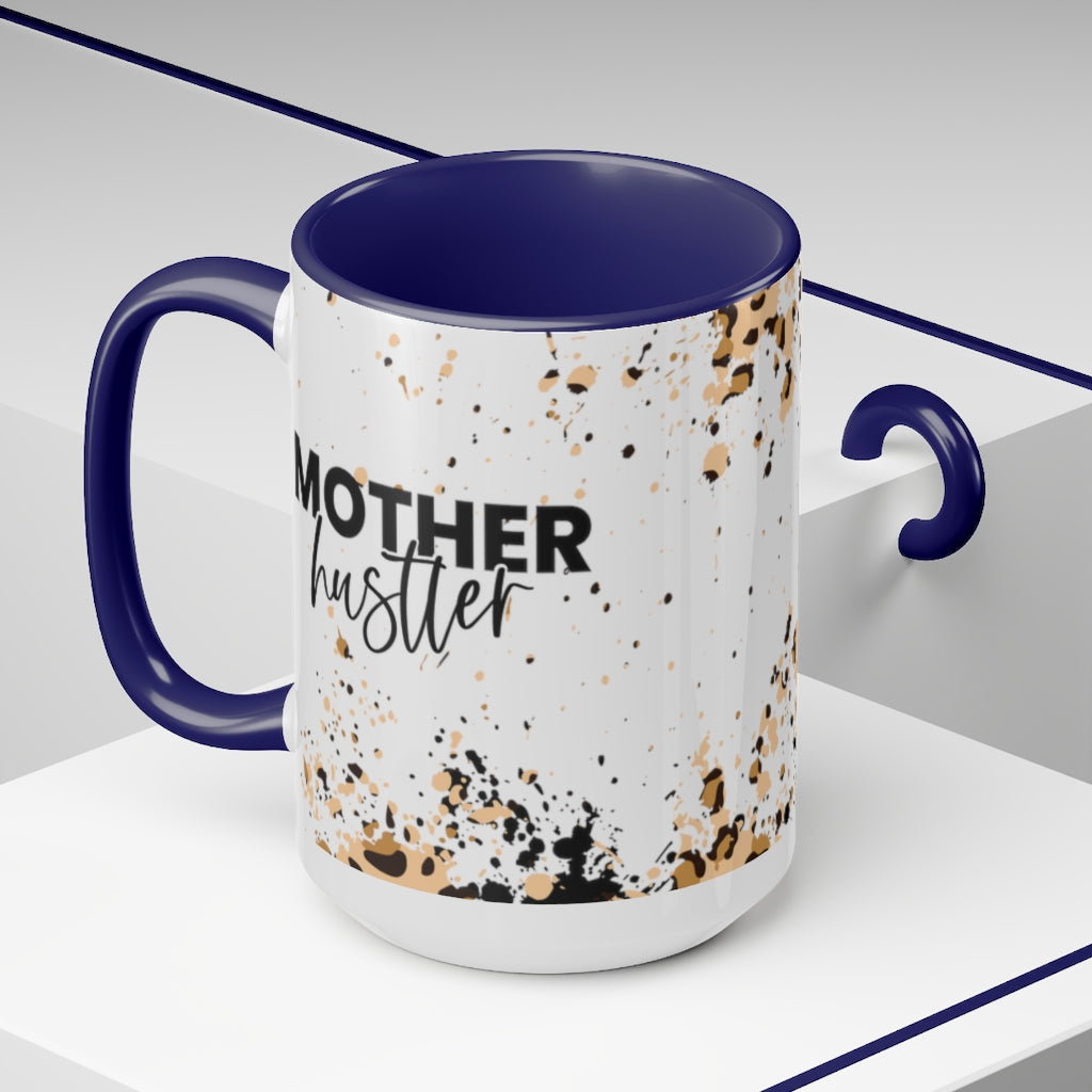 Mother Hustler 15oz Mug