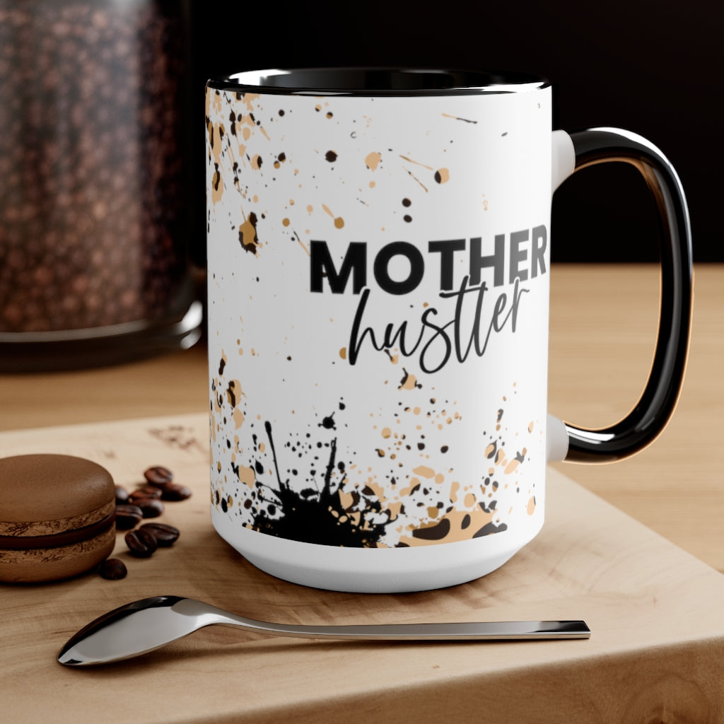 Mother Hustler 15oz Mug