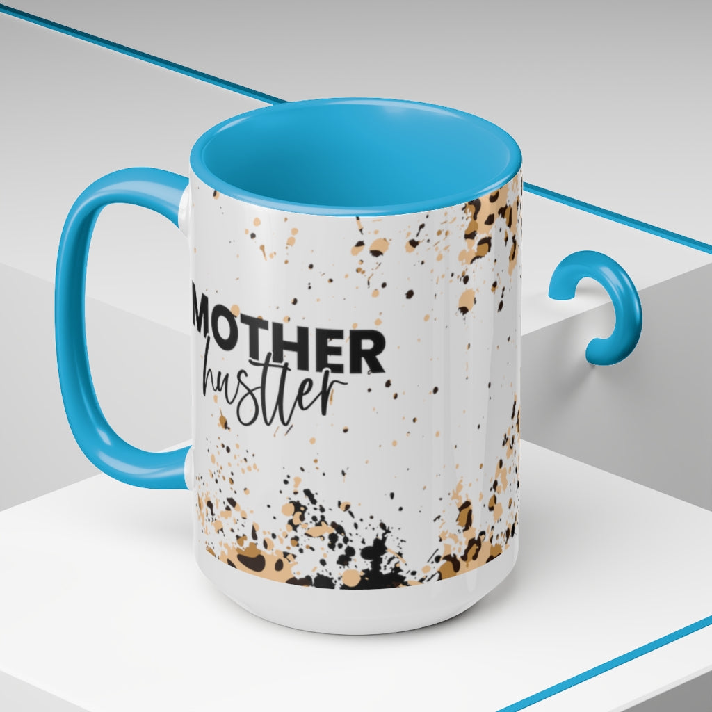 Mother Hustler 15oz Mug