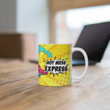 Hot Mess Express Pop Art 11oz Mug