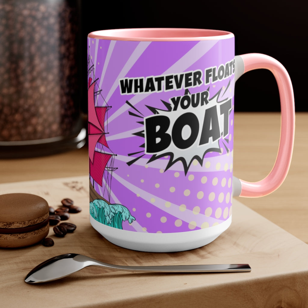 Whatever Floats Your Boat 15oz Mug