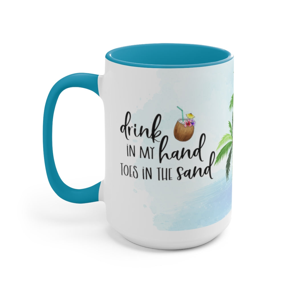 Drink In My Hand 15oz Mug