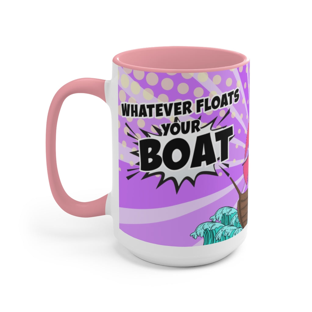 Whatever Floats Your Boat 15oz Mug