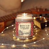 Believe In The Fucking Magic Of Christmas - Scented Candles, 9oz