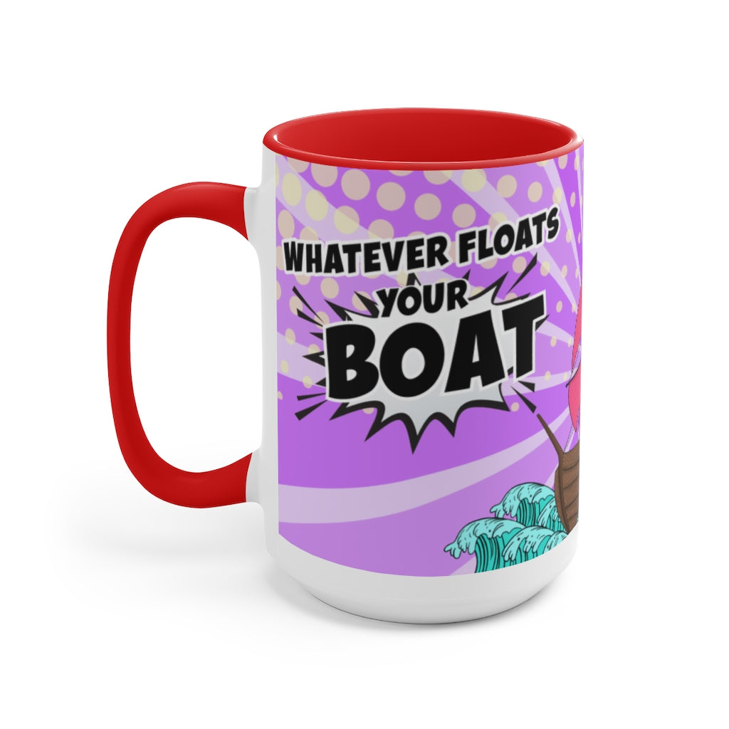 Whatever Floats Your Boat 15oz Mug