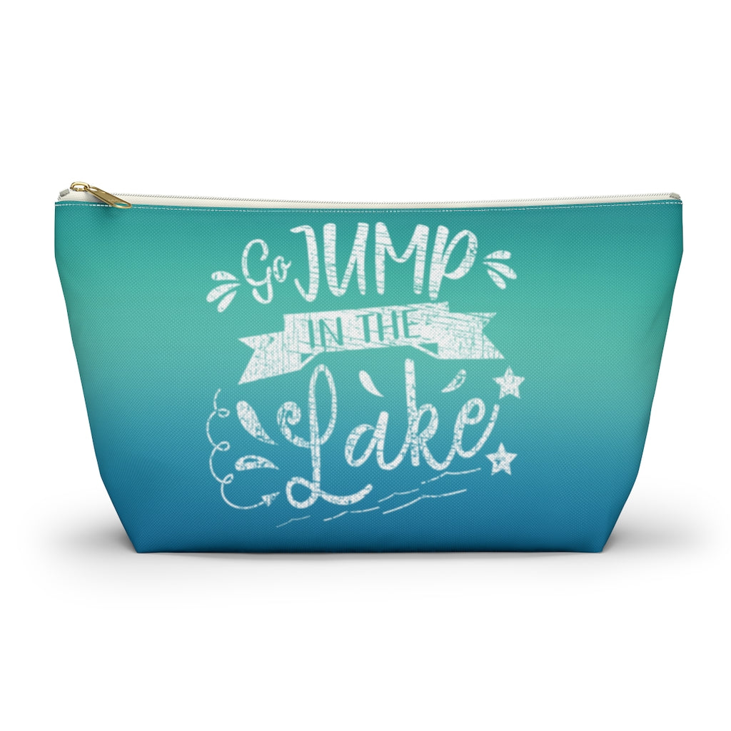 Accessory Pouch (T-bottom) - Go Jump in the Lake - HRCL LL