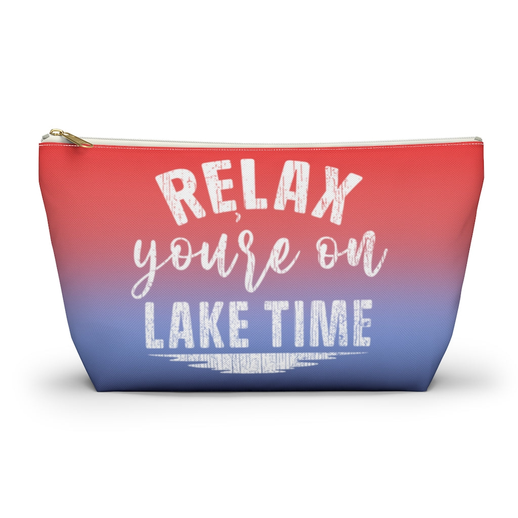 ***2 SIDED***  Accessory Pouch (T-bottom) - Relax You're on Lake Time - HRCL LL