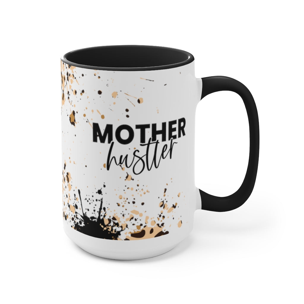 Mother Hustler 15oz Mug