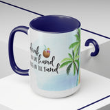 Drink In My Hand 15oz Mug