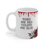 Roses Are Red 11oz Mug