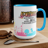 Adulthood Straight Up Worst Hood 15oz Mug