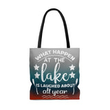 ***2 SIDED***  Beach Bag - What Happens at the Lake Laughed at All Year - HRCL LL