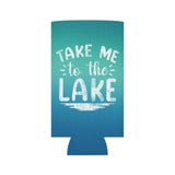 Regular & Slim Can Coolers 2 Sided - Take Me to the Lake - HRCL FL