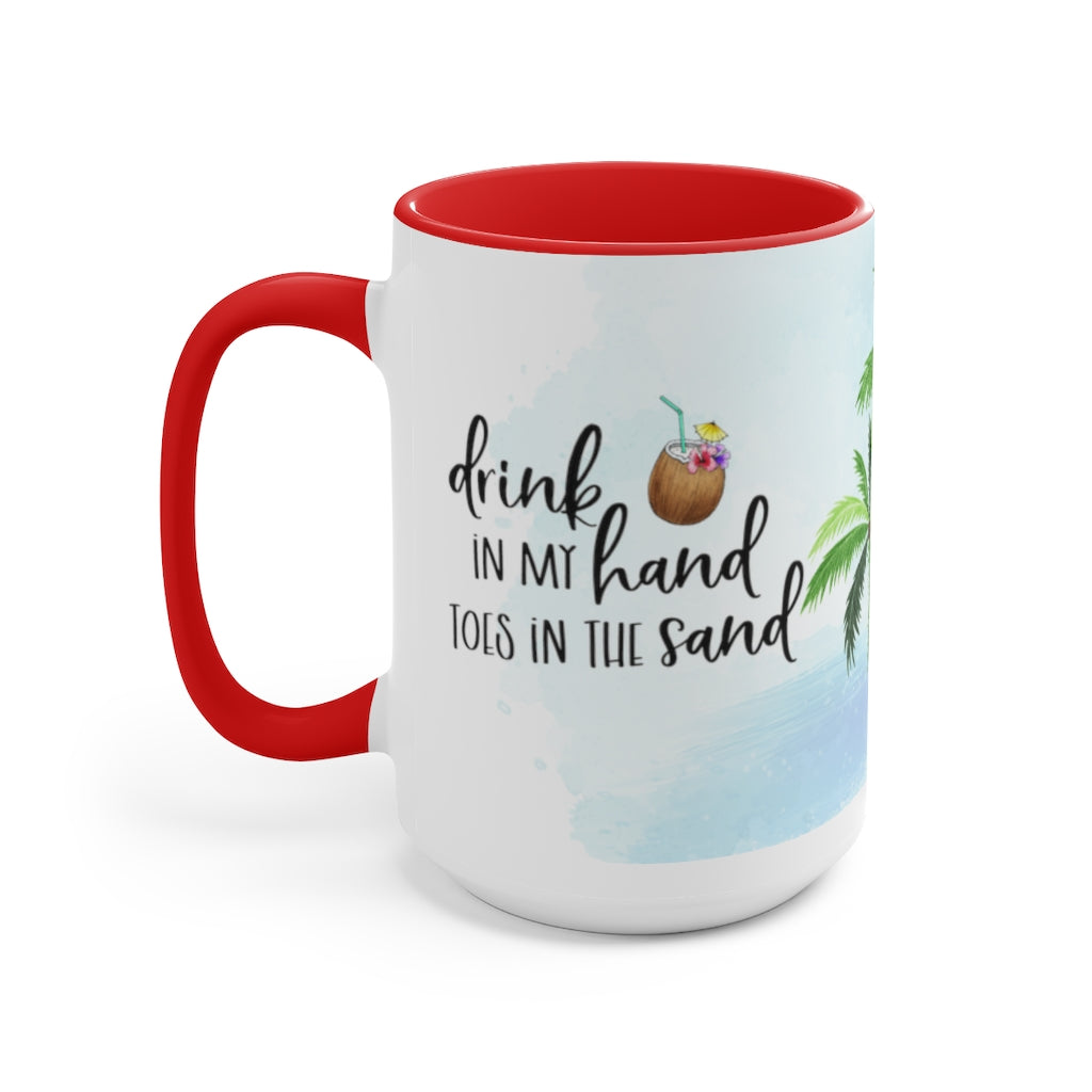 Drink In My Hand 15oz Mug