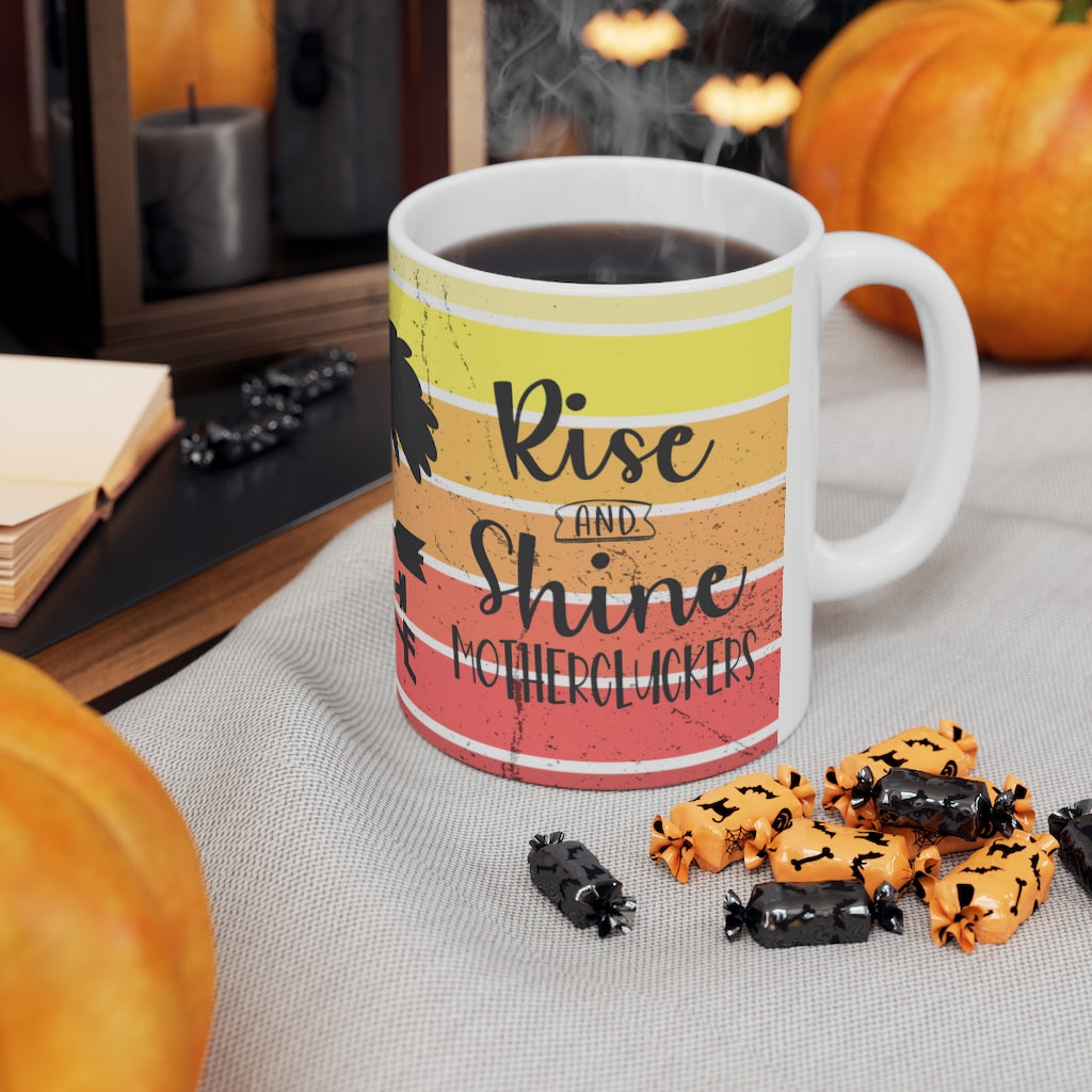 Rise & Shine 11oz Mug