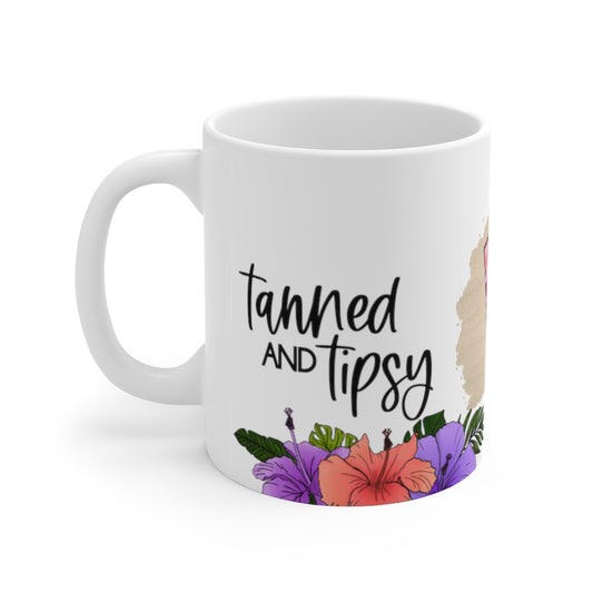 Tanned and Tipsy 11oz Mug