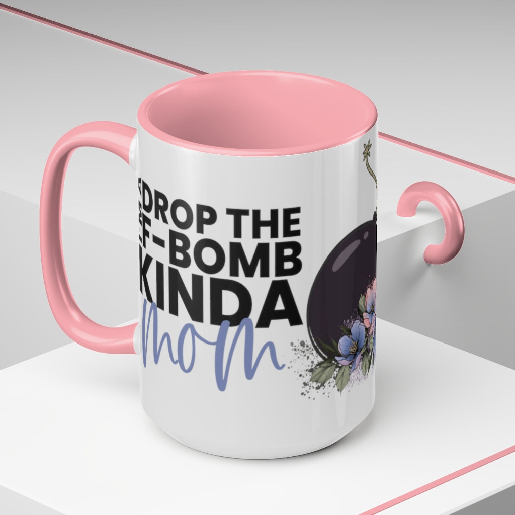 Drop The FBomb 15oz Mug