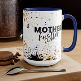 Mother Hustler 15oz Mug