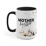 Mother Hustler 15oz Mug