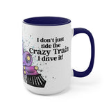 Crazy Train 15oz Mug