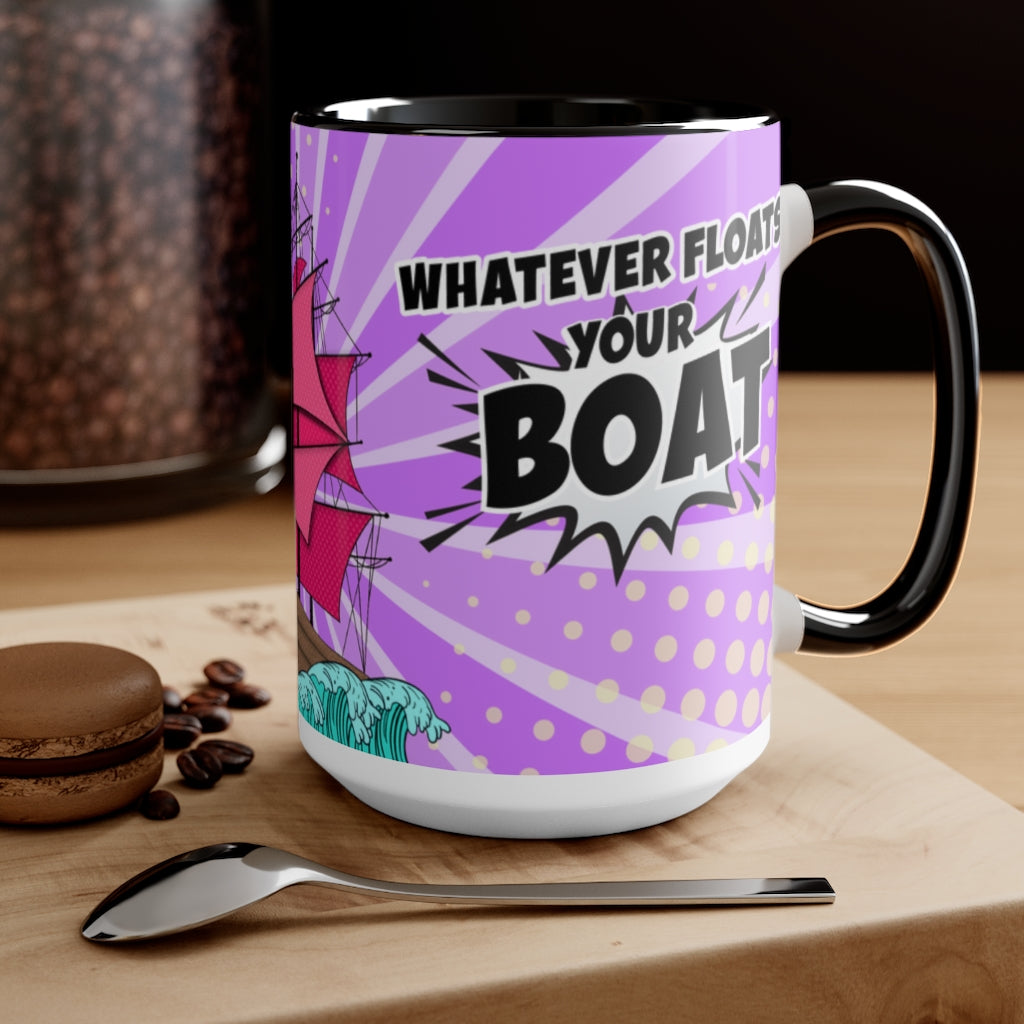 Whatever Floats Your Boat 15oz Mug