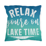 ***2 SIDED***  Outdoor Pillows - Relax You're on Lake Time - HRCL LL