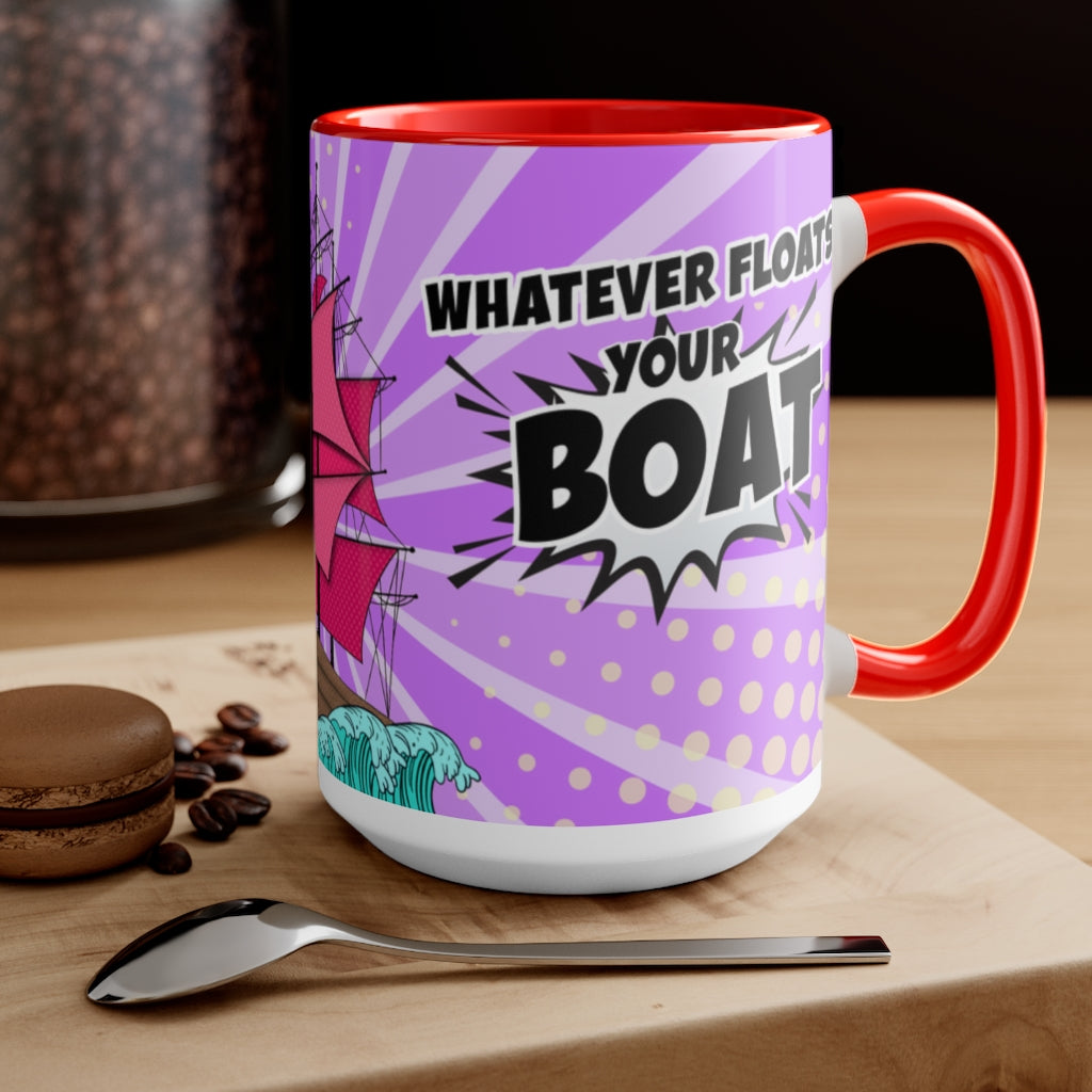 Whatever Floats Your Boat 15oz Mug