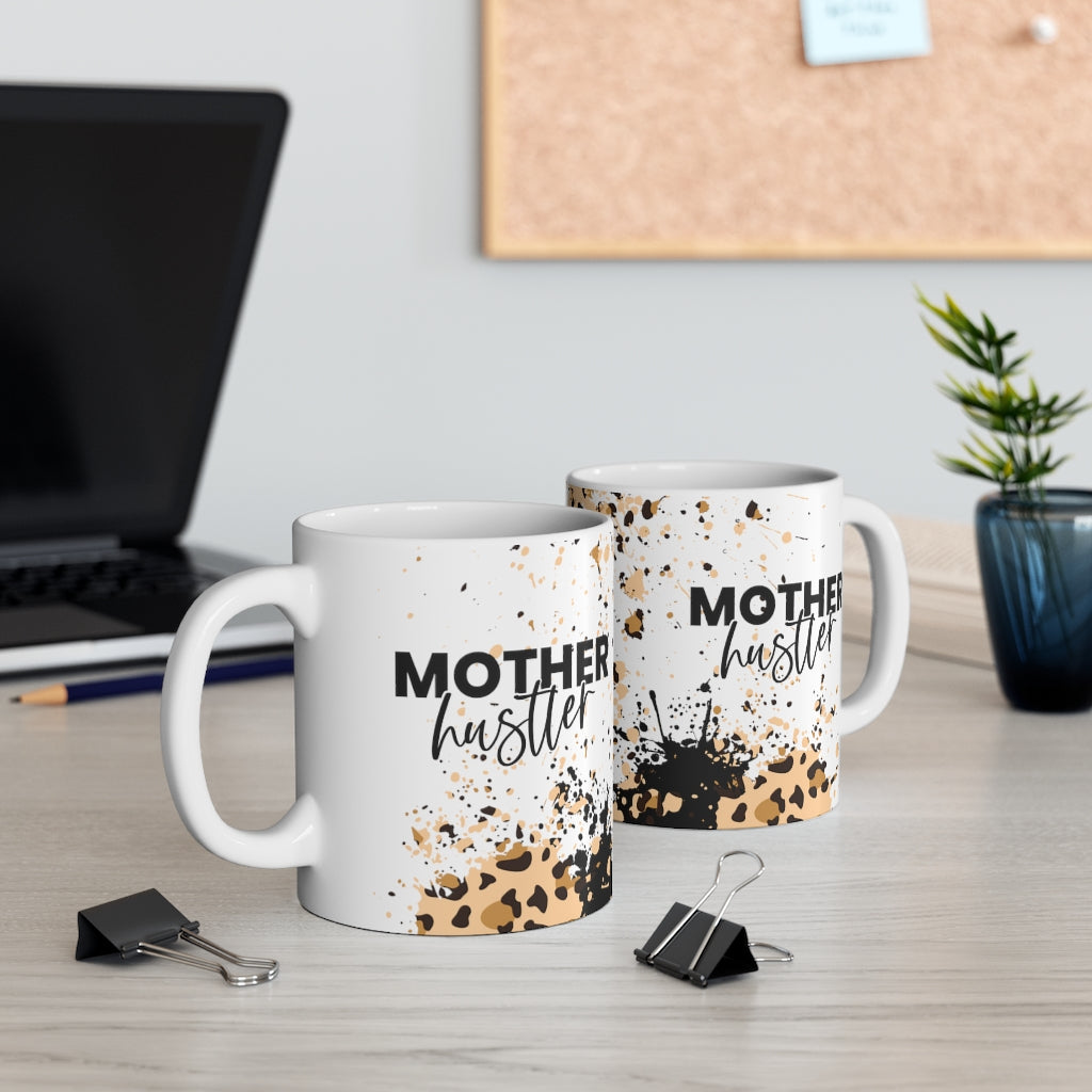 Mother Hustler 11oz Mug