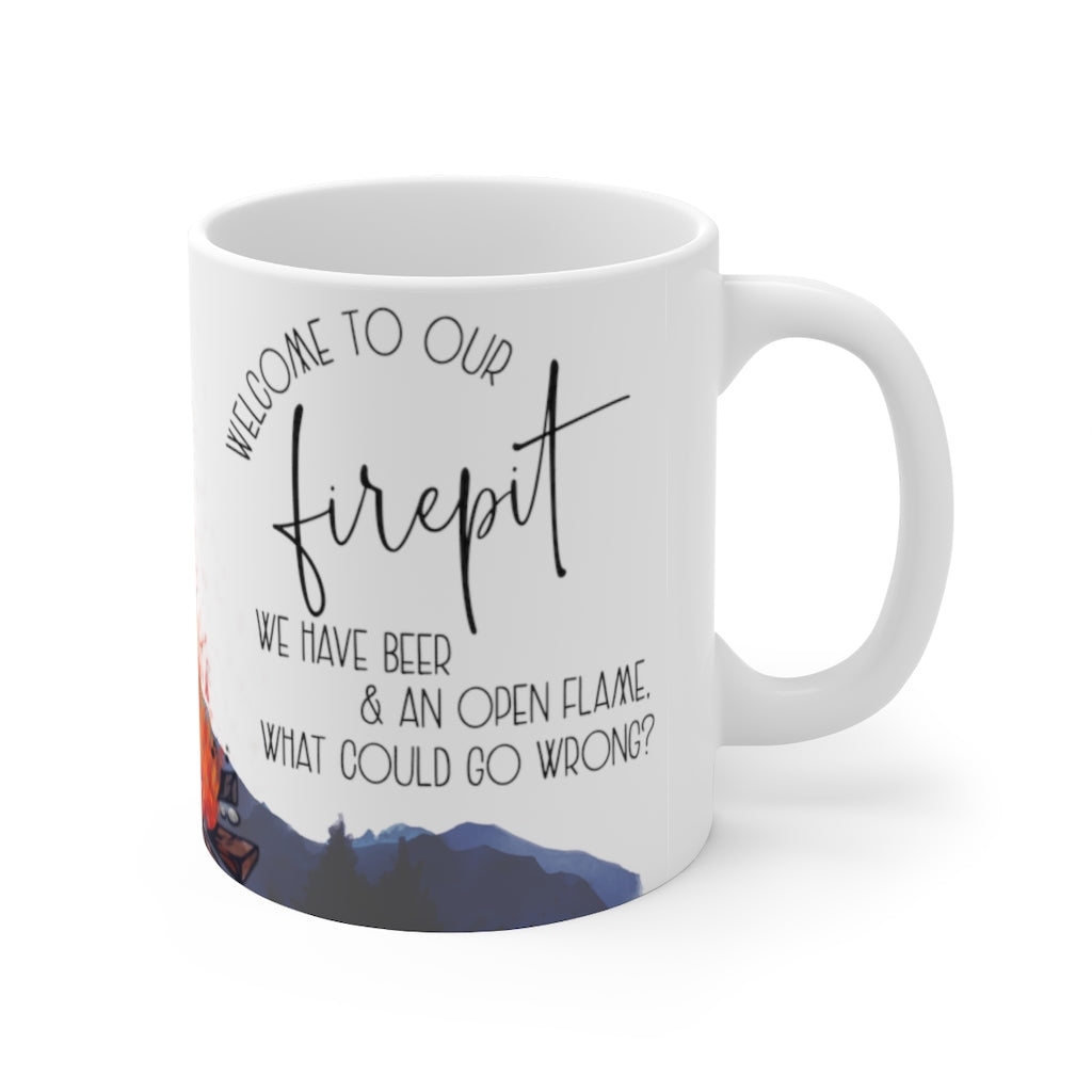 Welcome To Our Firepit 11oz Mug