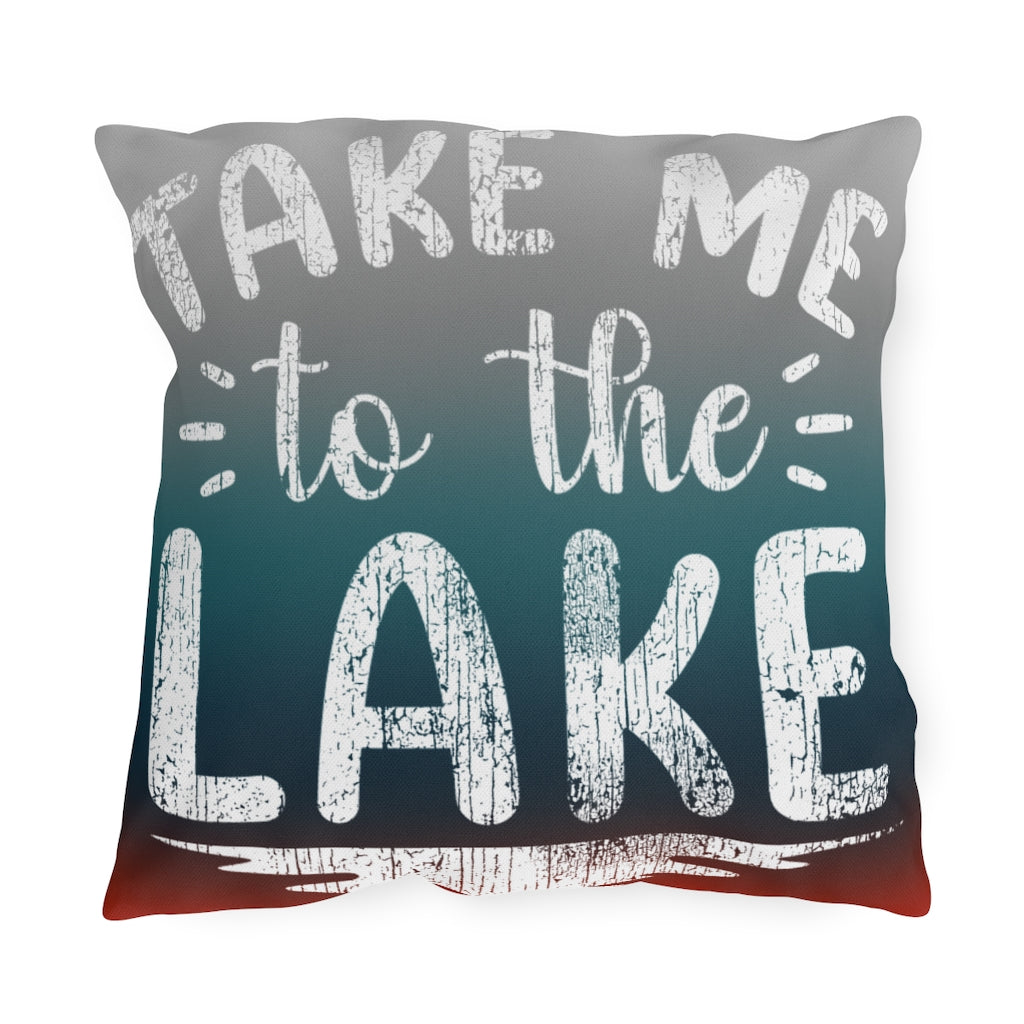 Outdoor Pillows - Take Me to the Lake - HRCL LL