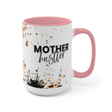 Mother Hustler 15oz Mug