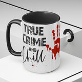 True Crime Chill 15oz Mug