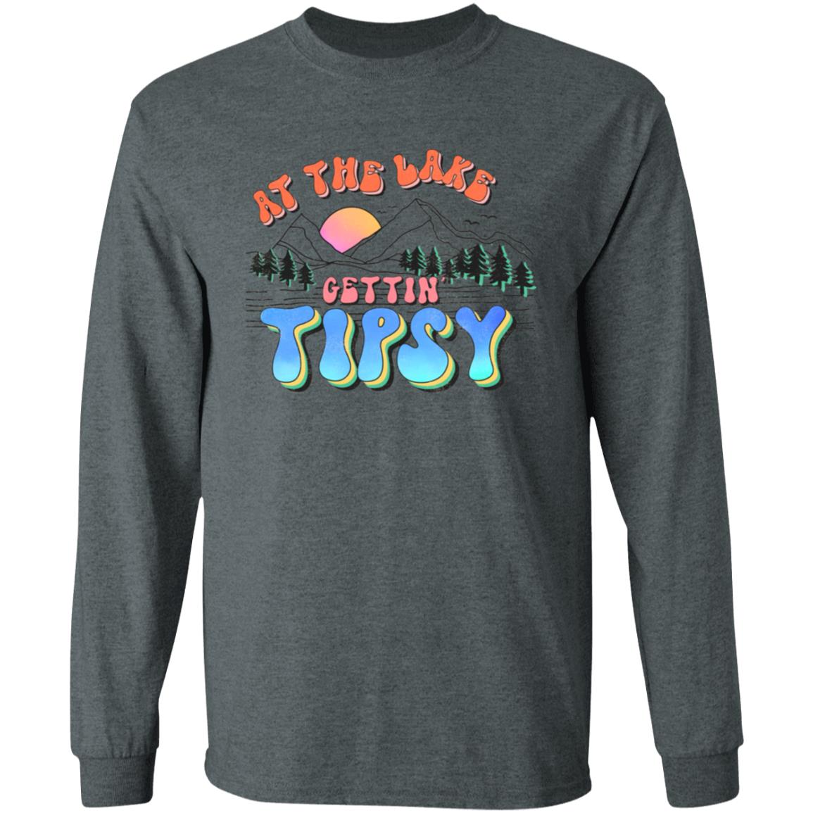 ***2 SIDED***  At the Lake Gettin' Tipsy HRCL LL 2 Sided G540 LS T-Shirt 5.3 oz.