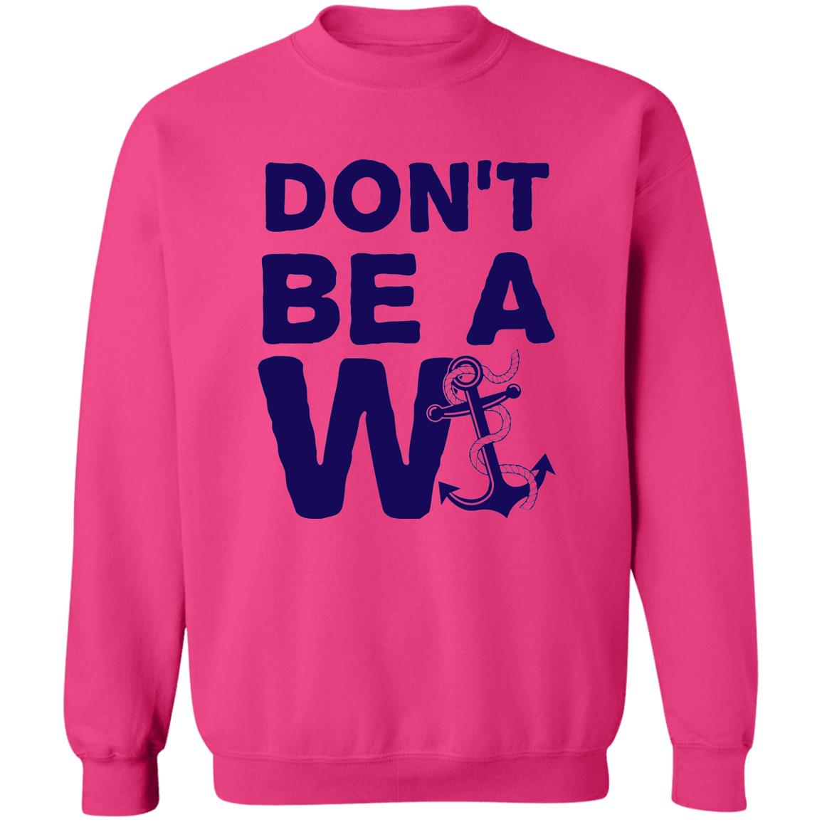 ***2 SIDED***  HRCL FL - Navy Don't Be A Wanker - 2 Sided G180 Crewneck Pullover Sweatshirt