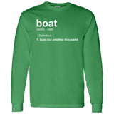 ***2 SIDED***  HRCL FL - Boat.... Bust Out Another Thousand - 2 Sided G540 LS T-Shirt 5.3 oz.