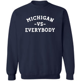 Michigan VS Everybody - White G180 Crewneck Pullover Sweatshirt