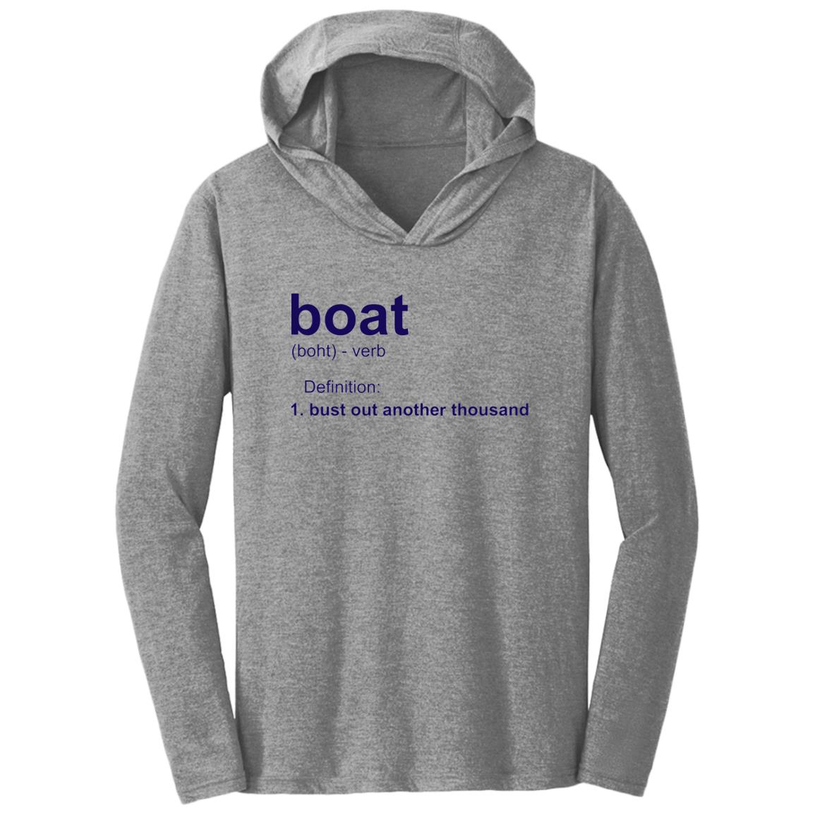 HRCL FL - Navy Boat.... Bust Out Another Thousand - 2 Sided DM139 Triblend T-Shirt Hoodie