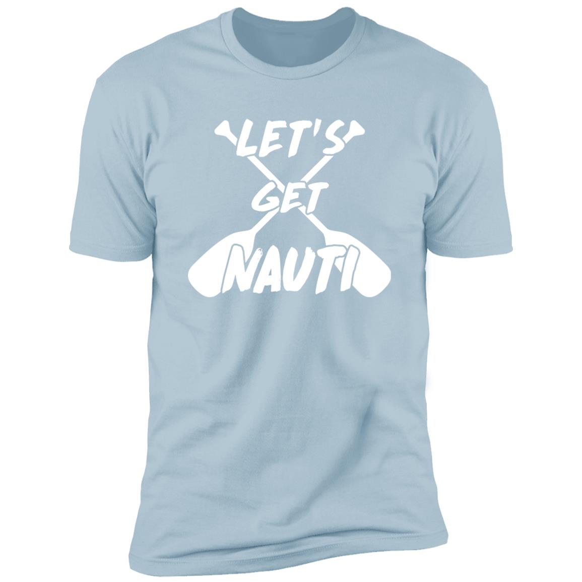 HRCL FL - Lets Get Nauti - 2 Sided NL3600 Premium Short Sleeve T-Shirt