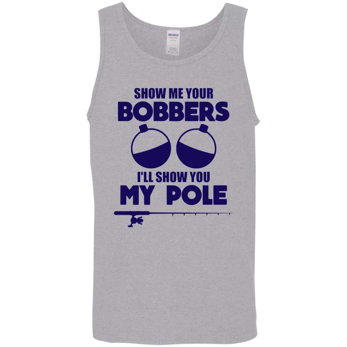 ***2 SIDED***  HRCL FL - Navy Show Me Your Bobbers I'll Show You My Pole - 2 Sided G520 Cotton Tank Top 5.3 oz.