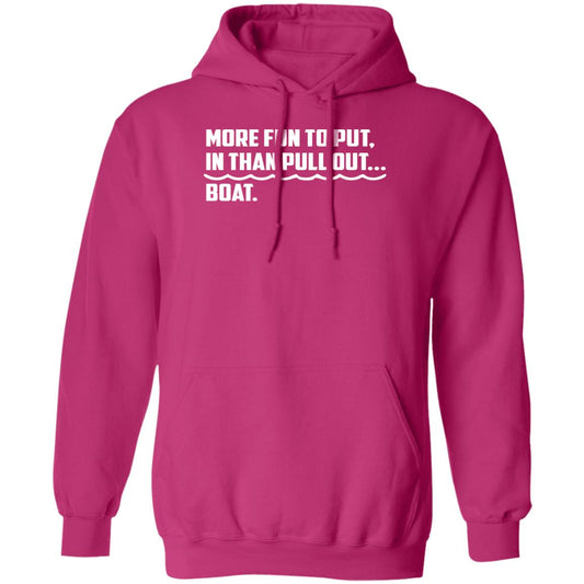 HRCL FL - More Fun To Put In Than Pull Out - 2 Sided G185 Pullover Hoodie