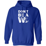 ***2 SIDED***  HRCL FL - Don't Be A Wanker - 2 Sided G185 Pullover Hoodie