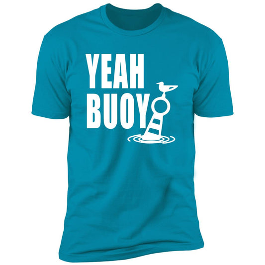 HRCL FL - Yeah Buoy - 2 Sided NL3600 Premium Short Sleeve T-Shirt