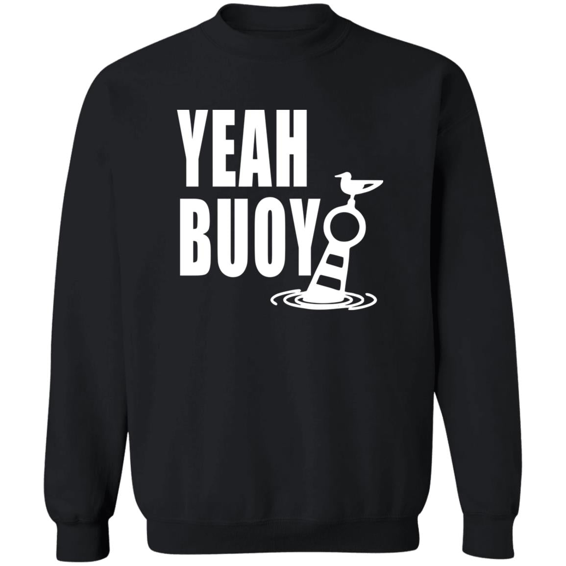 ***2 SIDED***  HRCL FL - Yeah Buoy - 2 Sided G180 Crewneck Pullover Sweatshirt