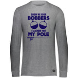 HRCL FL - Navy Show Me Your Bobbers I'll Show You My Pole - 2 Sided 64LTTM Essential Dri-Power Long Sleeve Tee