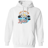Life is Better at the Lake HRCL LL 2 Sided G185 Pullover Hoodie
