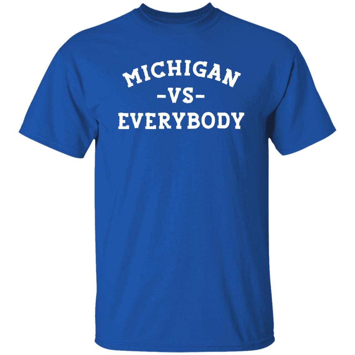 Michigan VS Everybody - White G500 5.3 oz. T-Shirt