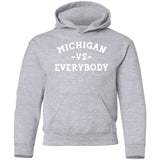 Michigan VS Everybody - White G185B Youth Pullover Hoodie
