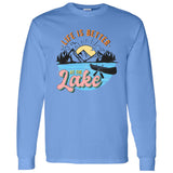 Life is Better at the Lake HRCL LL 2 Sided G540 LS T-Shirt 5.3 oz.